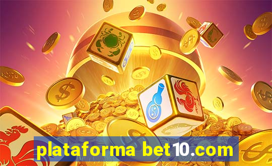 plataforma bet10.com